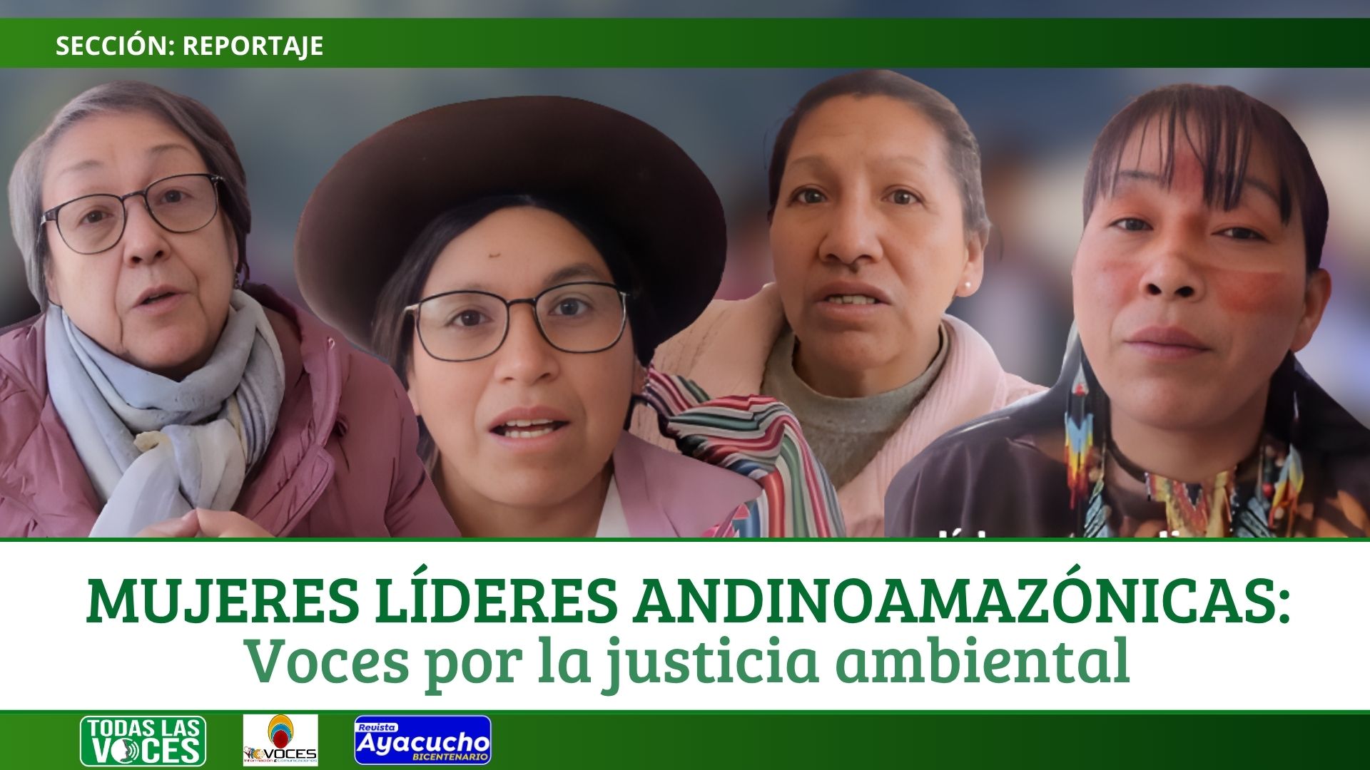 Mujeres líderes andinoamazónicas: Voces por la justicia ambiental