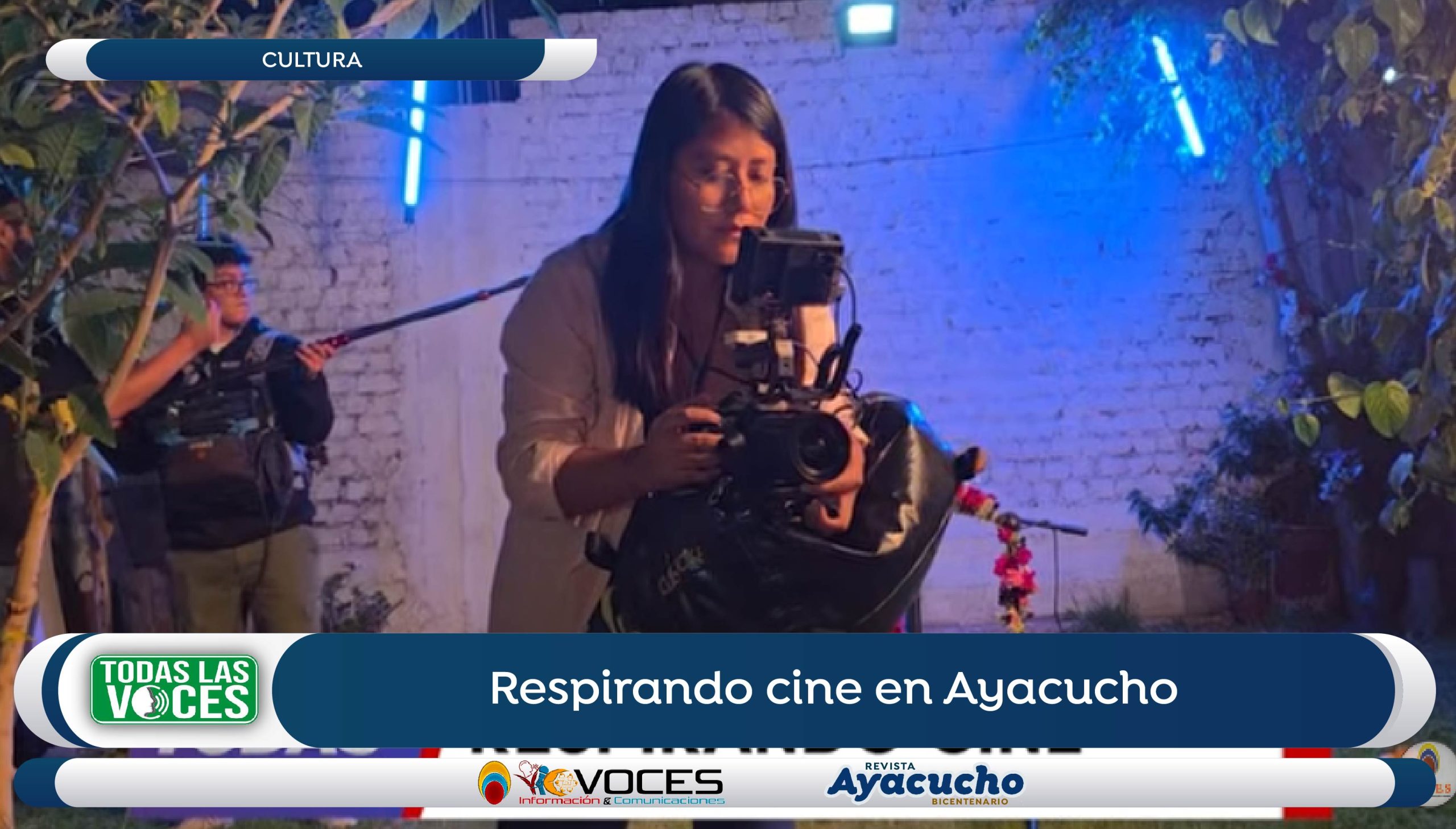 Respirando cine en Ayacucho